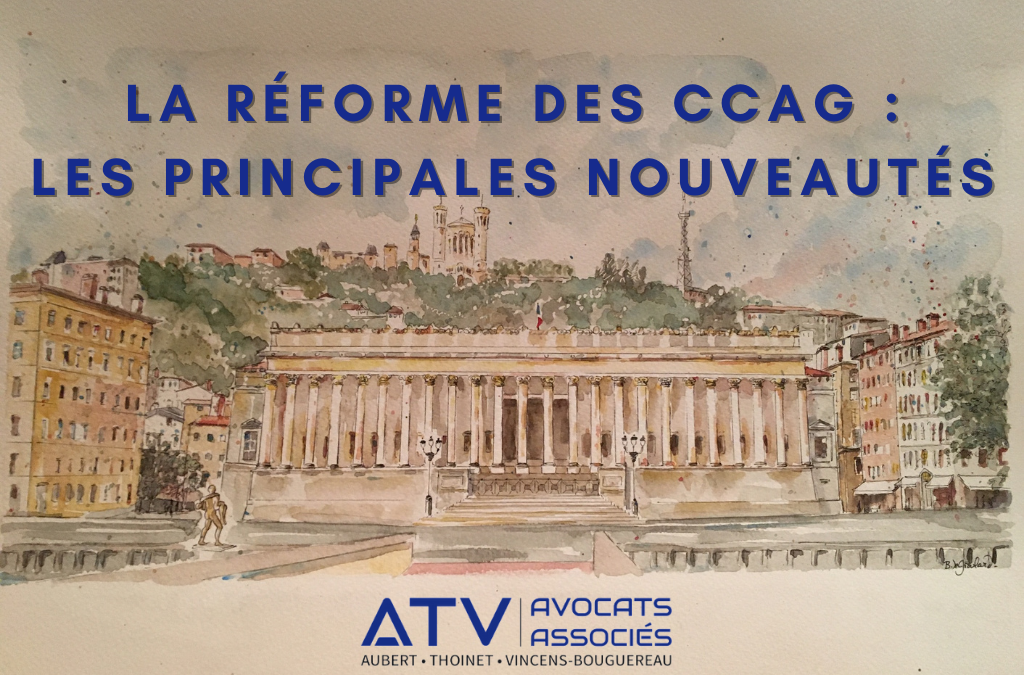 LA REFORME DES CCAG : PRINCIPALES NOUVEAUTES